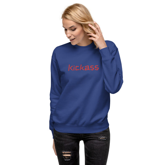 Kickass - Unisex Premium Sweatshirt